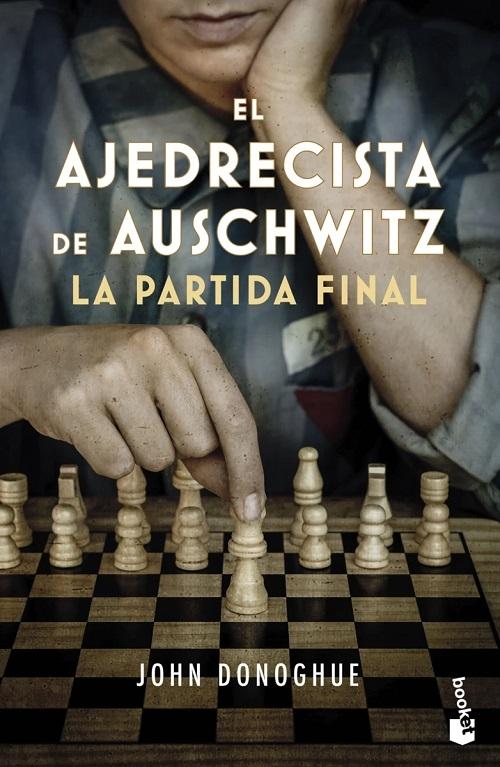 El ajedrecista de Auschwitz "La partida final". 