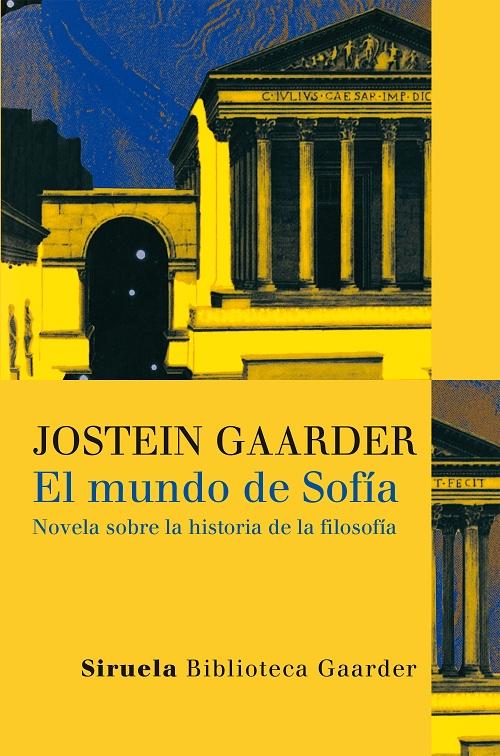 El mundo de Sofía "Novela sobre la historia de la filosofía". 