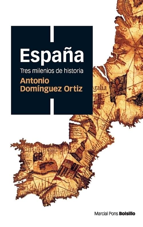 España. Tres milenios de historia. 