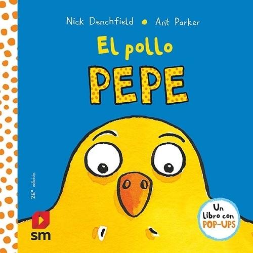 El pollo Pepe "(Un libro con pop-ups)". 