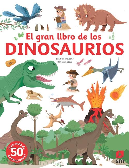 El gran libro de los Dinosaurios "(¡Con más de 50 animaciones!)". 