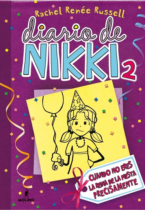 Diario de Nikki - 2: Cuando no eres la reina de la fiesta precisamente. 
