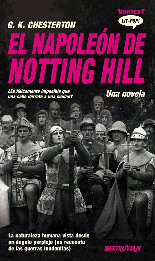 El Napoleón de Notting Hill "Una novela". 