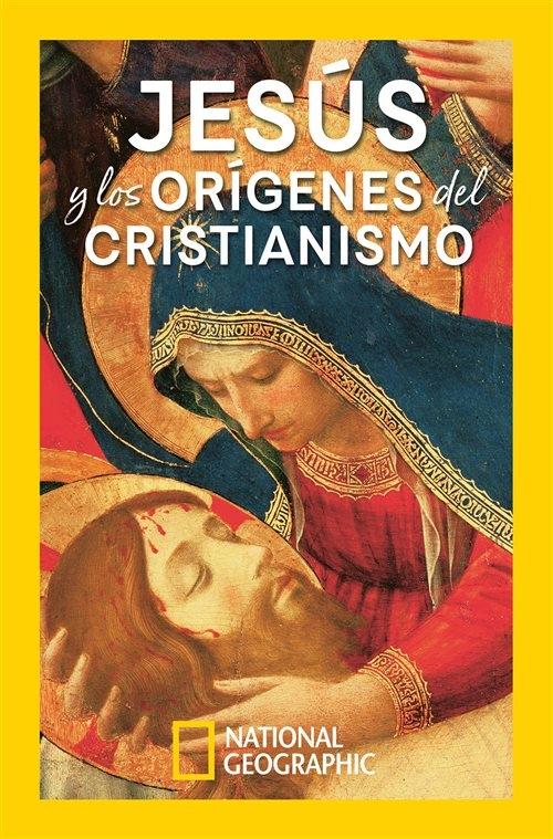 Jesús y los orígenes del Cristianismo. 