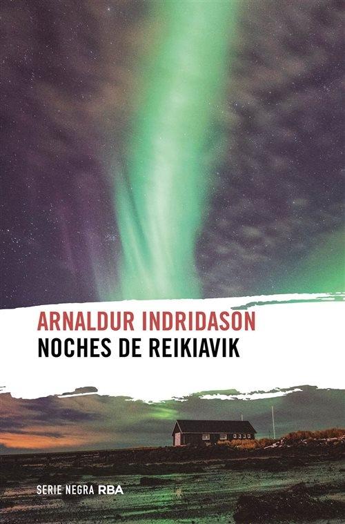 Noches de Reikiavik "(Serie Erlendur Sveinsson - 13)". 