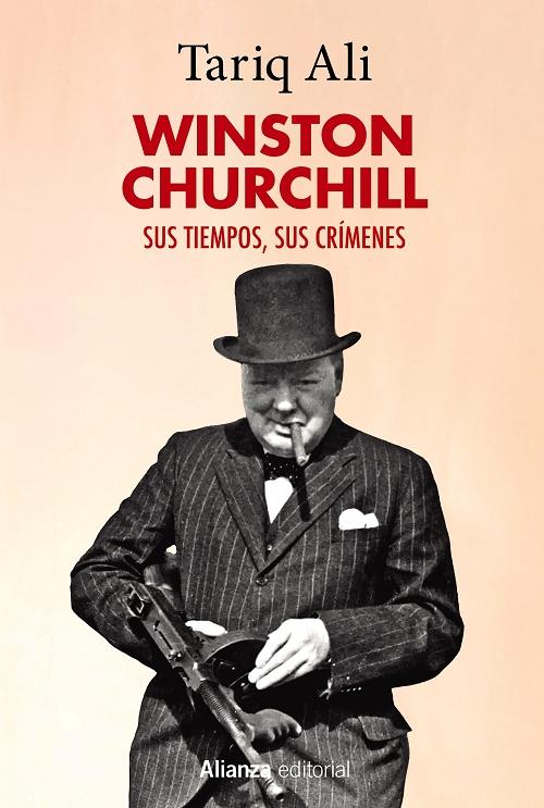 Winston Churchill "Sus tiempos, sus crímenes". 