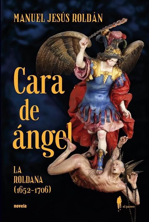 Cara de ángel "La Roldana (1652-1706)". 