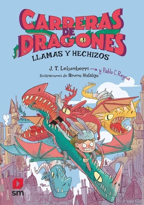 Llamas y hechizos "(Carreras de dragones - 1)". 