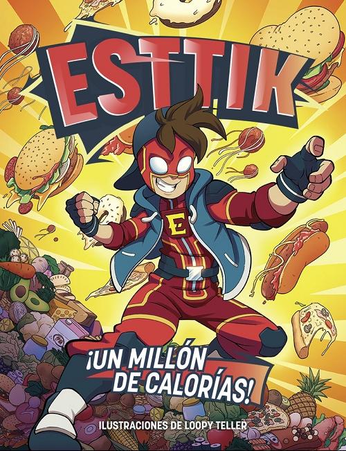 Esttik: ¡Un millón de calorías!. 
