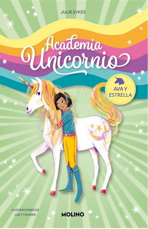 Ava y Estrella "(Academia Unicornio - 3)". 
