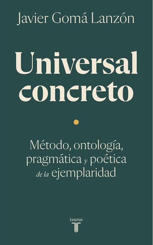 Universal concreto "Método, ontología, pragmática y poética de la ejemplaridad". 