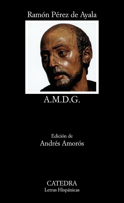 A.M.D.G. "La vida en los Colegios de Jesuitas". 