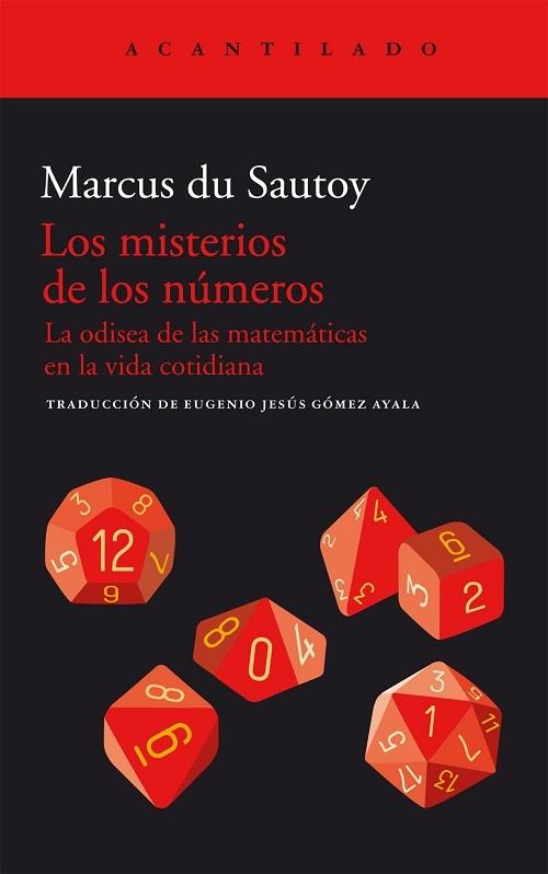 Los misterios de los números "La odisea de las matemáticas en la vida cotidiana". 