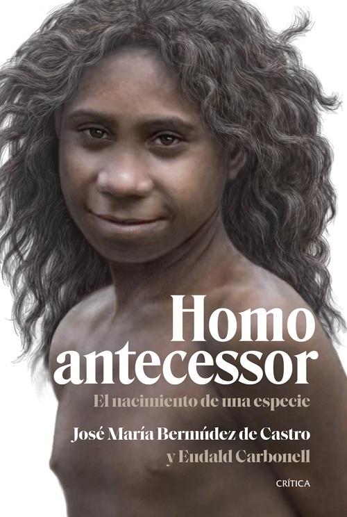 Homo antecessor "El nacimiento de una especie". 