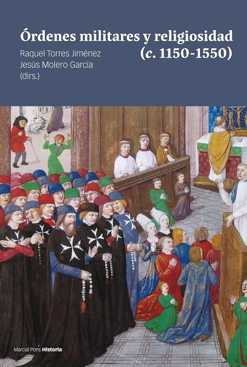 Órdenes militares y religiosidad (c. 1150-1550) "Ideología, memoria y cultura material". 