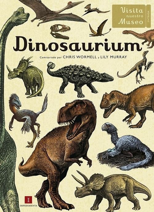 Dinosaurium "(VIsita nuestro Museo)". 