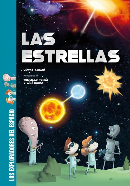 Las estrellas "(Los exploradores del espacio)". 