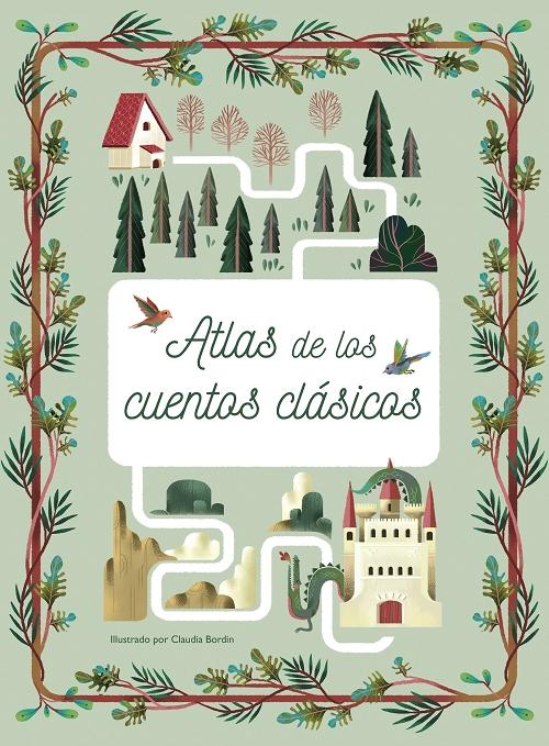 Atlas de los cuentos clásicos "Volando sobre mundos encantados". 