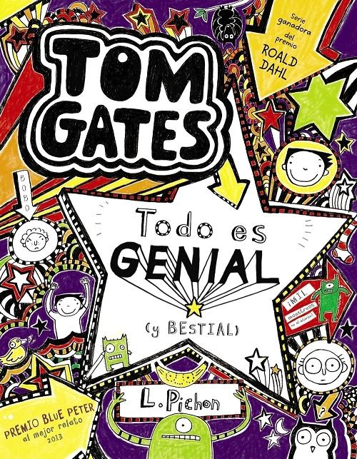 Todo es genial (y bestial) "(Tom Gates - 5)". 