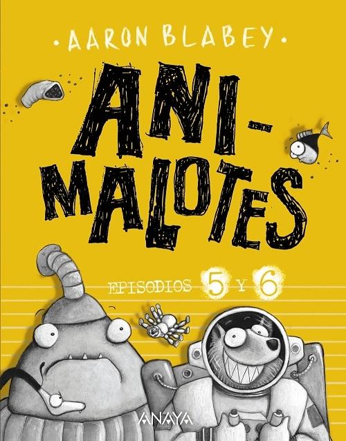 Animalotes - Episodios 5 y 6 "Follón intergaláctico / Aliens contra Animalotes". 