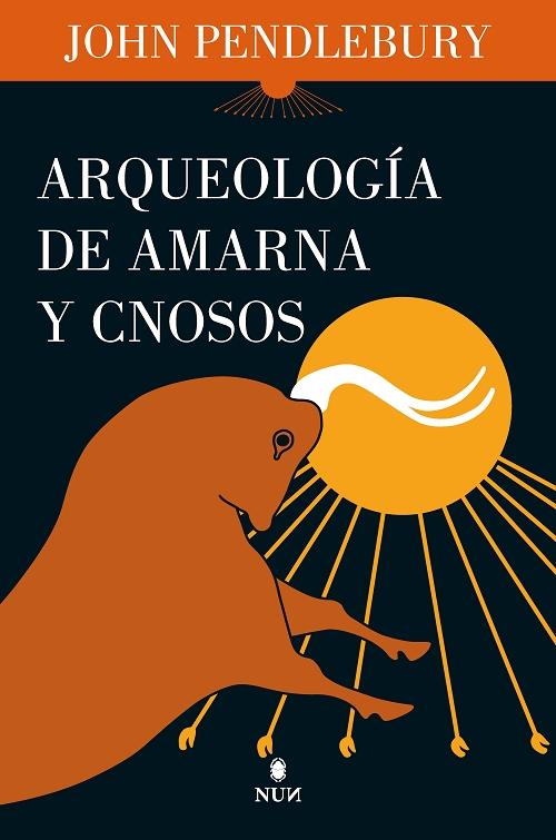 Arqueología de Amarna y Cnosos. 