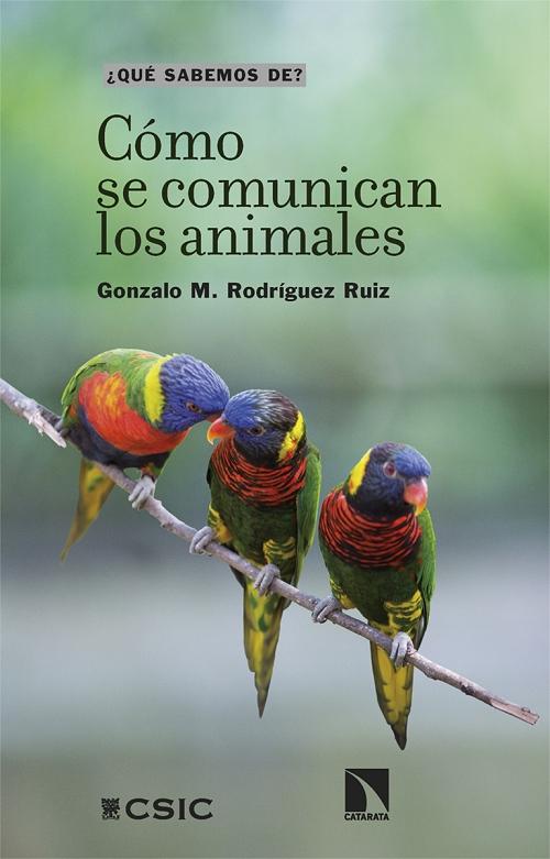 Cómo se comunican los animales "(¿Qué sabemos de?)"