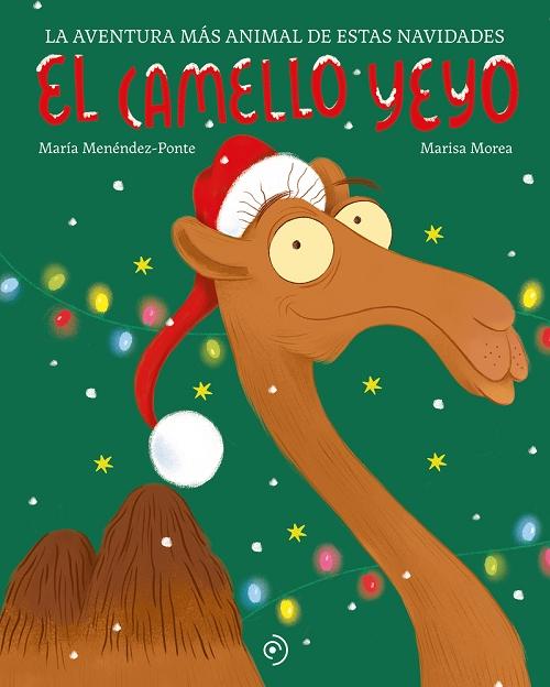 El camello Yeyo "La aventura más animal de estas Navidades". 
