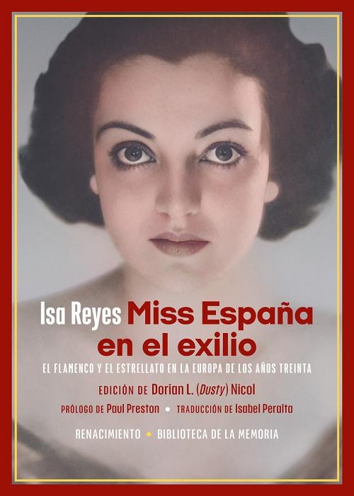 Miss España en el exilio "El flamenco y el estrellato en la Europa de los años treinta". 