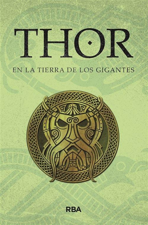 Thor en la tierra de los gigantes "(Saga de Thor - II)". 