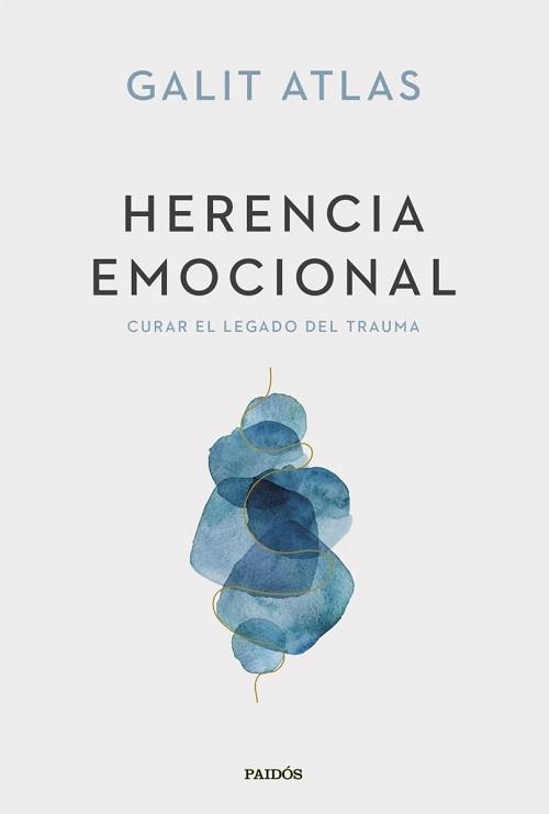 Herencia emocional "Curar el legado del trauma". 