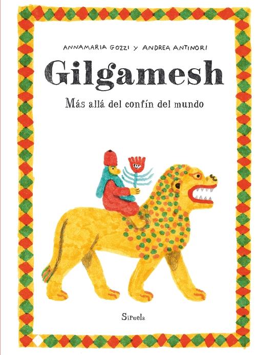 Gilgamesh "Más allá del confín del mundo". 