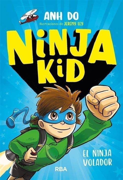 El ninja volador "(Ninja Kid - 2)". 