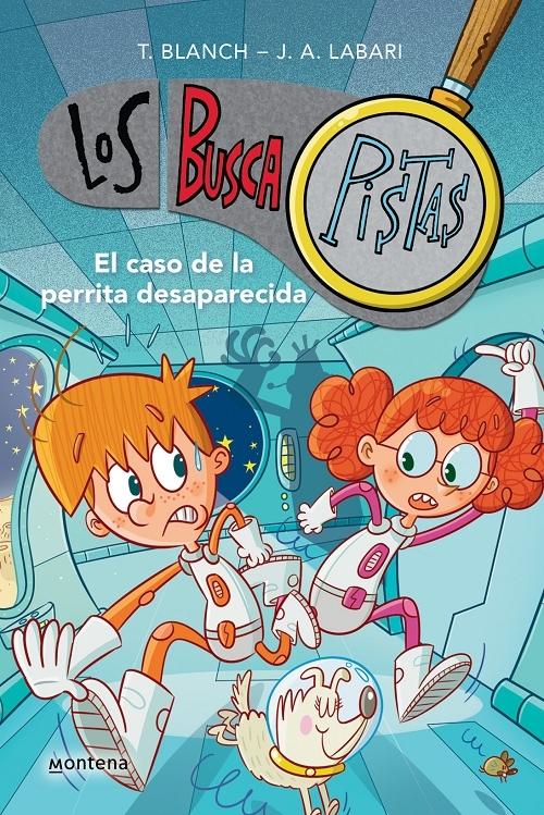 El caso de la perrita desaparecida "(Los BuscaPistas - 16)". 