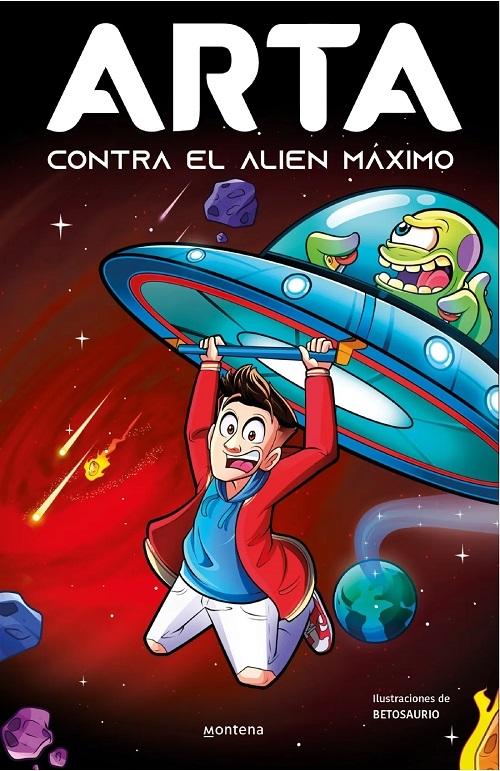 Arta contra el Alien Máximo "(Arta Game - 3)". 