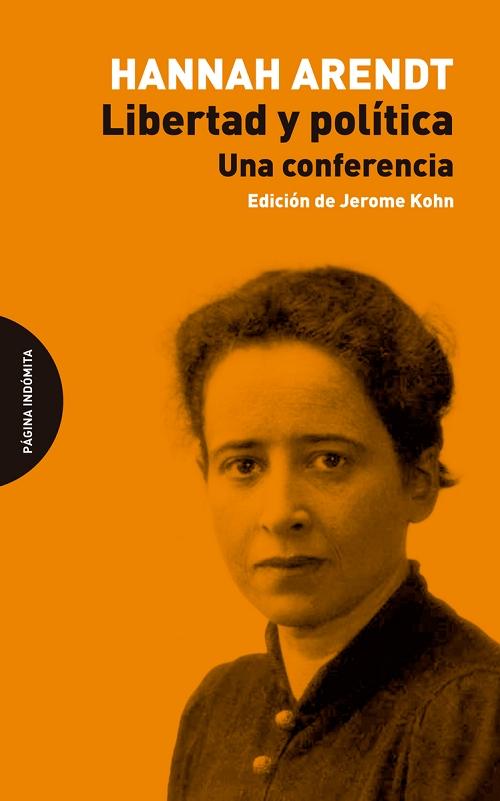 Libertad y política "Una conferencia". 