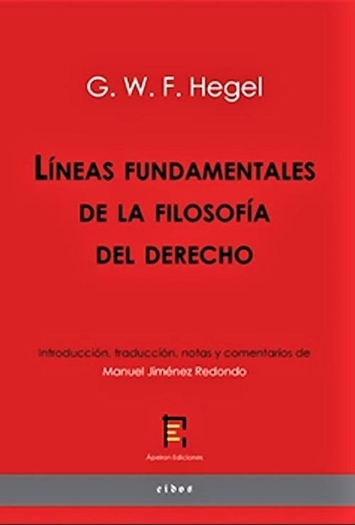 Lineas fundamentales de filosofia del derecho "O Compendio de derecho natural y ciencia del Estado (para uso en sus lecciones)". 