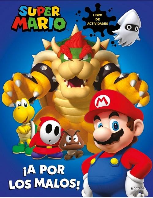 ¡A por los malos! "(Super Mario) Libro de actividades"