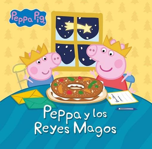 Peppa y los Reyes Magos "(Peppa Pig. Un cuento)". 