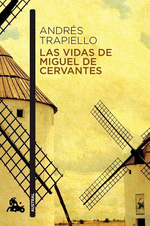 Las vidas de Miguel de Cervantes. 