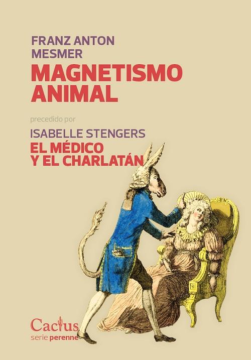 Magnetismo animal "El médico y el charlatán"