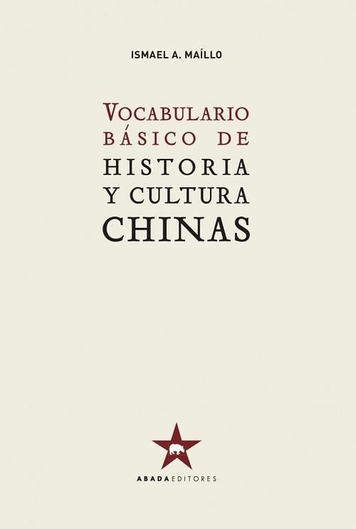 Vocabulario básico de historia y cultura chinas. 