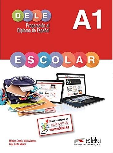 DELE Escolar A1. Libro del alumno "Preparación al Diploma de Español". 