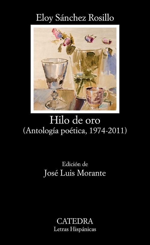 Hilo de oro (Antología poética, 1974-2011). 