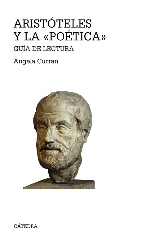 Aristóteles y la <Poética> "Guía de lectura"