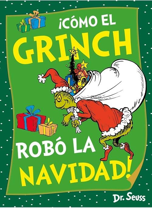 ¡Cómo el Grinch robó la Navidad!. 