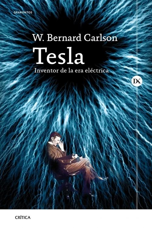 Tesla "Inventor de la era eléctrica". 