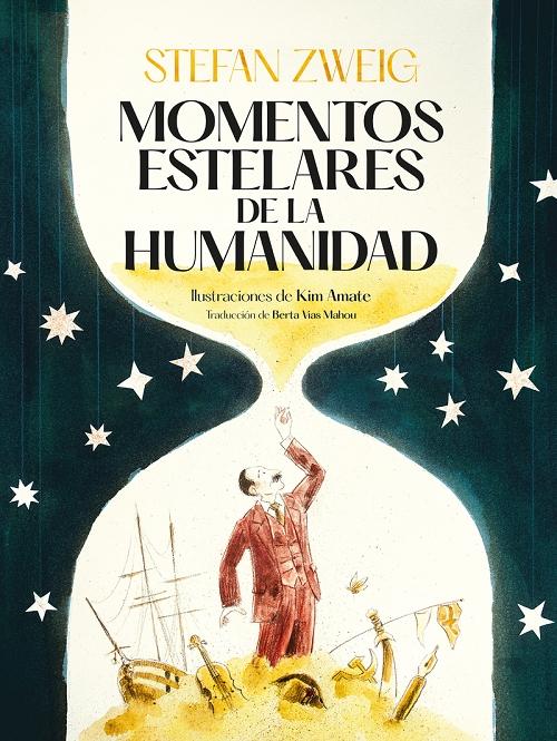 Momentos estelares de la humanidad "Catorce miniaturas históricas". 