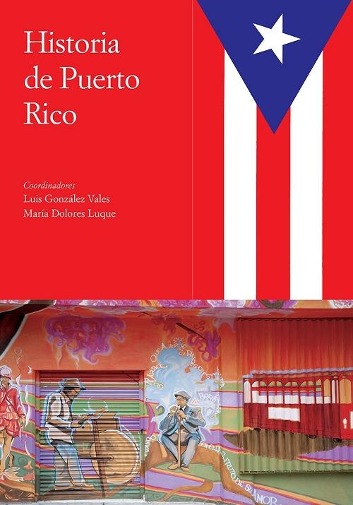 Historia de Puerto Rico "(Historia de las Antillas - 4)". 