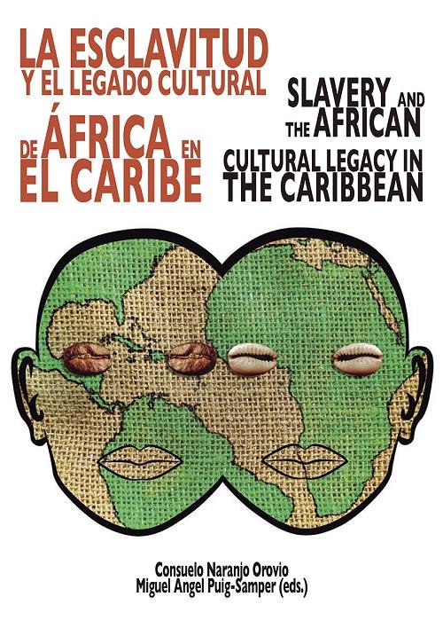 La esclavitud y el legado cultural de África "Slavery and the African cultural legacy in the Caribbean"