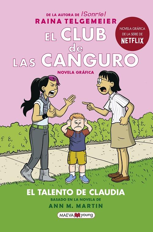 El talento de Claudia "(El Club de las Canguro - 4)". 